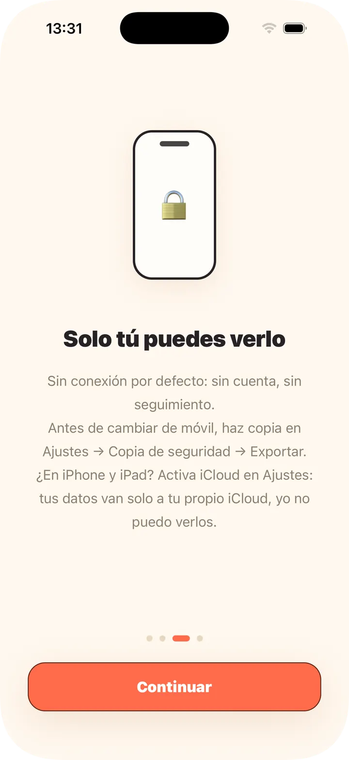 Sin conexión por defecto, sin cuenta; iCloud opcional